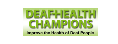 Deaf Health Champions  - Deaf Health Champions 